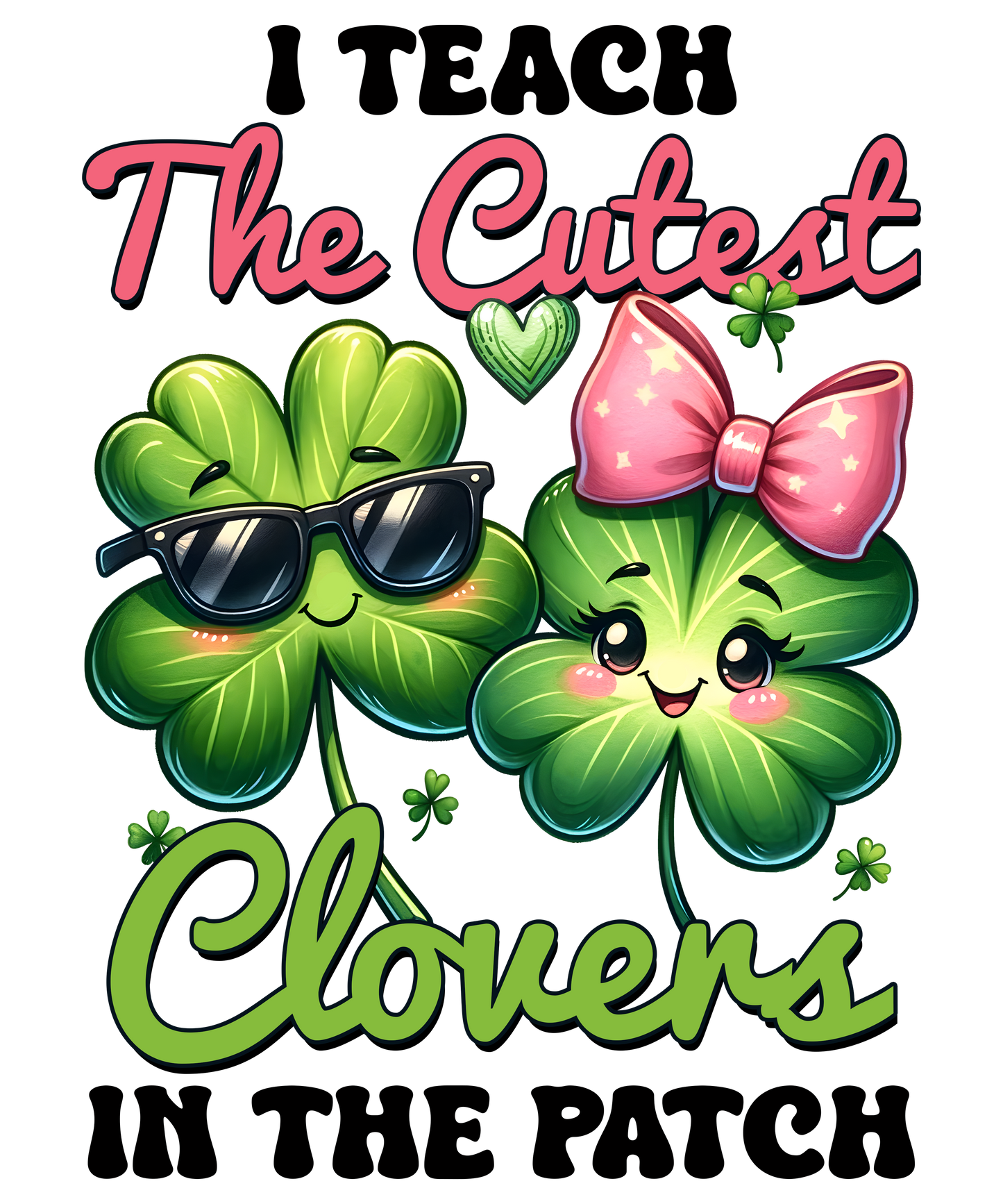 I Teach Clovers T-Shirt