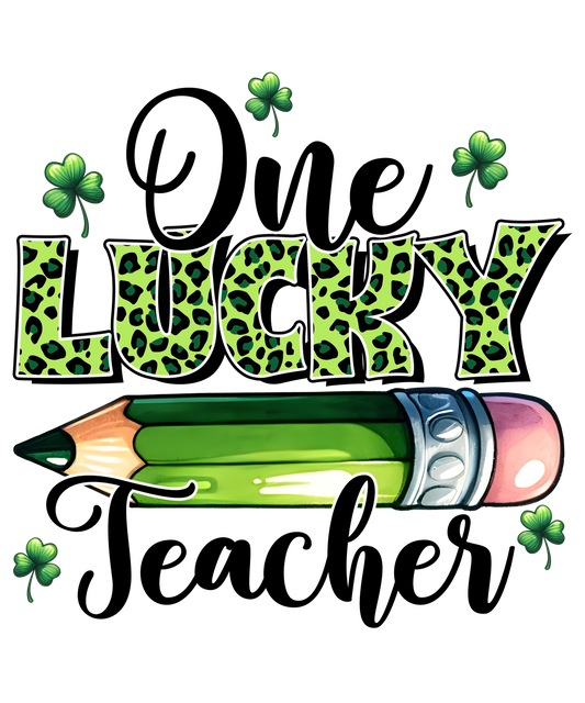 One Lucky Teacher T-Shirt