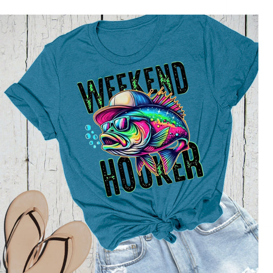 Weekend Hooker T-Shirt